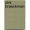 Dirk Braeckman by Unknown