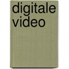 Digitale Video by Unknown