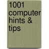 1001 computer hints & tips
