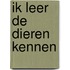 ik leer de dieren kennen
