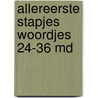 Allereerste stapjes woordjes 24-36 md