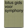 Lotus gids voor symphony by Unknown