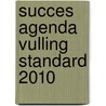 Succes agenda vulling Standard 2010 by Unknown