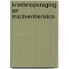 Kredietopvraging en insolventierisico door Peter Vos