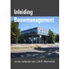 Inleiding Bouwmanagement door Onbekend