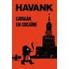 Caviaar & cocaine door Havank