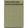 INTERNATIONALE RECHTVAARDIGHEID by Verschraegen