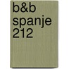 B&B Spanje 212