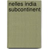 Nelles India subcontinent