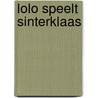 Lolo speelt Sinterklaas