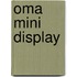 Oma mini display