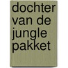 Dochter van de jungle pakket door S. Kuegler