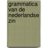 Grammatica van de Nederlandse zin by W. Vandeweghe