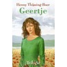 Geertje trilogie door Henny Thijssing-Boer