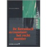 De forensisch accountant by M. Pheijffer
