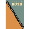 Verontwaardiging door Philip Roth