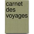 Carnet des Voyages