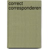 Correct corresponderen door W.A. 'T. Hart