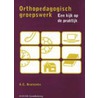 Orthopedagogisch groepswerk door A.C. Bruininks