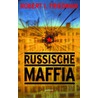 Russische maffia door R.I. Friedman