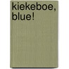 Kiekeboe, Blue!