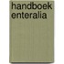 Handboek enteralia