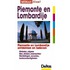 Piemont en Lombardije