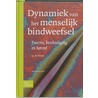 Dynamiek van het menselijk bindweefsel door J.J. de Morree