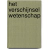 Het verschijnsel wetenschap door H. Koningsveld