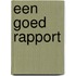 Een goed rapport