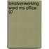 Tekstverwerking Word MS Office 97