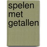 Spelen met getallen