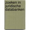 Zoeken in juridische databanken by W. Riphagen