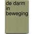 De darm in beweging