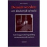 Dement worden: een kindertijd in beeld