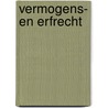 Vermogens- en erfrecht door L. Janssen
