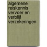 Algemene reiskennis Vervoer en verblijf Verzekeringen by F. Paumen