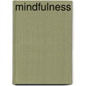 Mindfulness door David Dewulf
