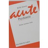 Acute psychiatrie by B.P.R. Gersons
