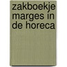 Zakboekje marges in de horeca door L.J.W.M. Winter