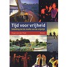 Tijd voor vrijheid door H. van der Poel