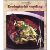 Handboek ecologische voeding door D. Lauwers