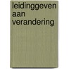 Leidinggeven aan verandering by P. Kloosterboer