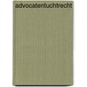 Advocatentuchtrecht by S. Boekman