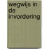 Wegwijs in de invordering