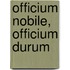 Officium nobile, officium durum