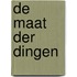 De maat der dingen
