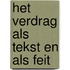 Het verdrag als tekst en als feit