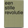 Een stille revolutie by R. Peters