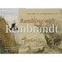 Rambling with Rembrandt